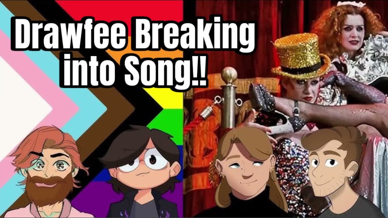 Drawfee Breaking into Song!!