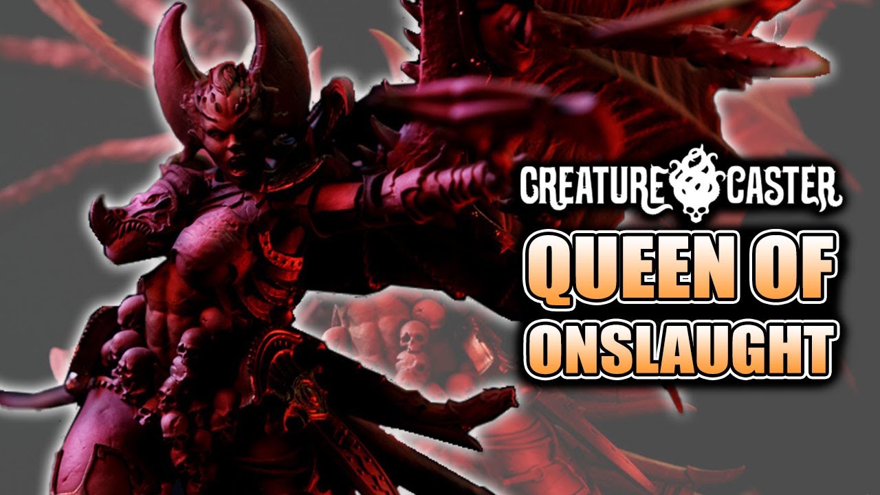 Queen of Onslaught Creature Caster Unboxing Resin Miniature