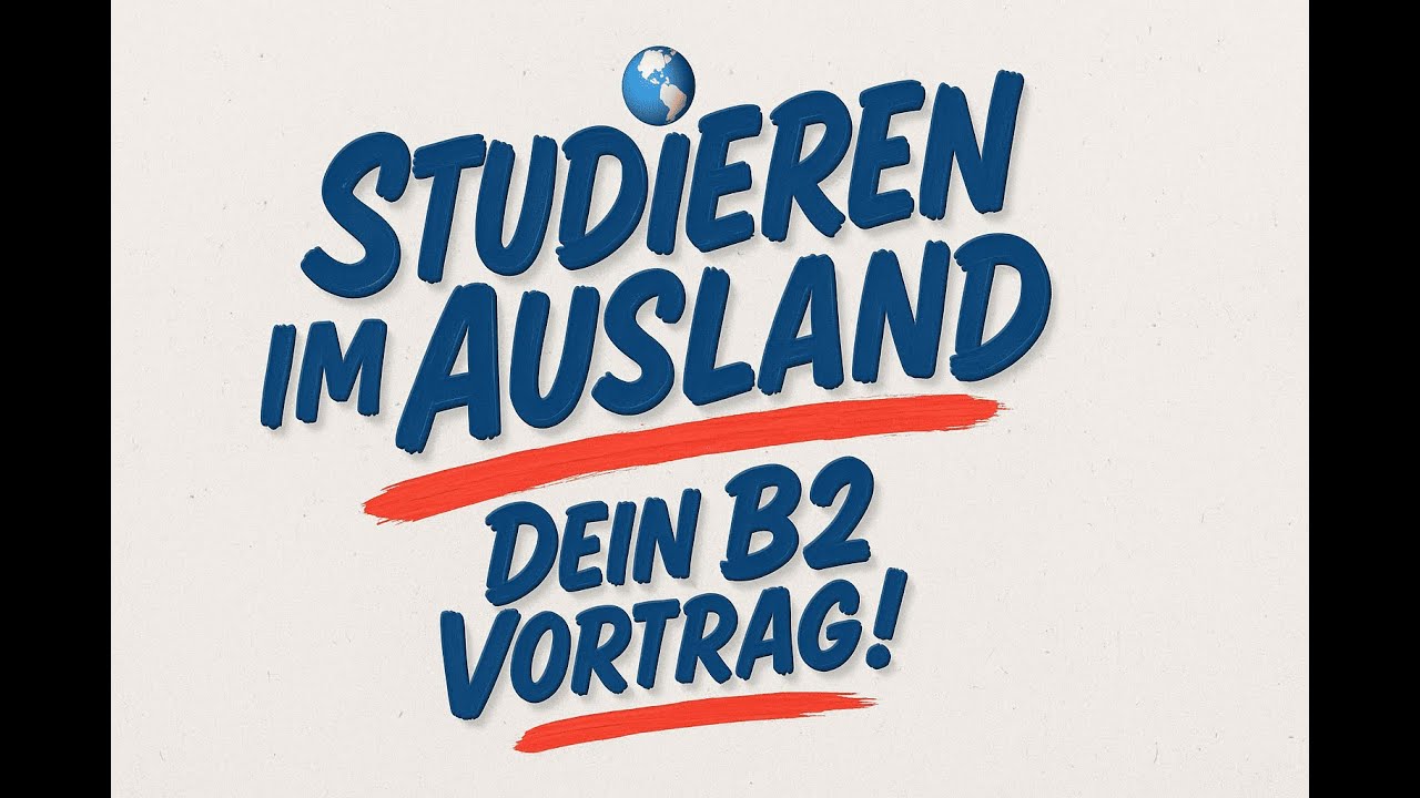 🎓 B2 Sprechen Teil 1 – Studium in Fremdsprache 🌍