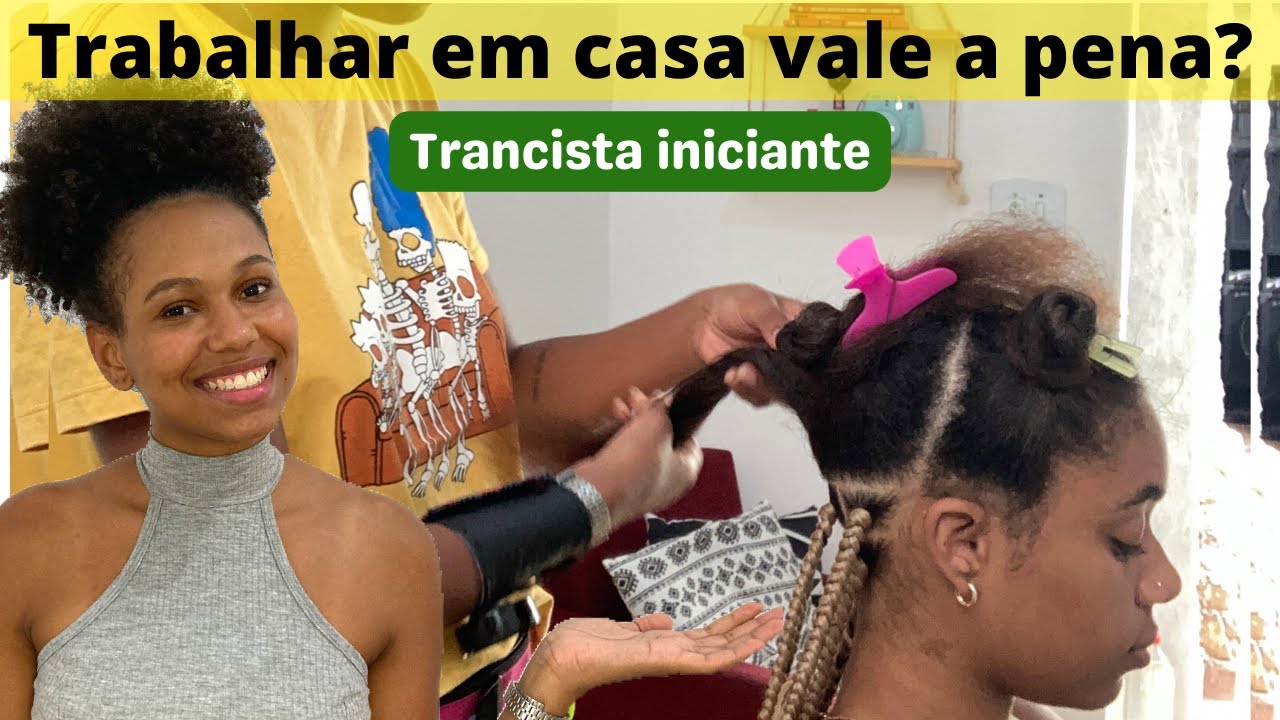 VANTAGENS E DESVANTAGENS DE TRABALHAR EM CASA - Trancista iniciante