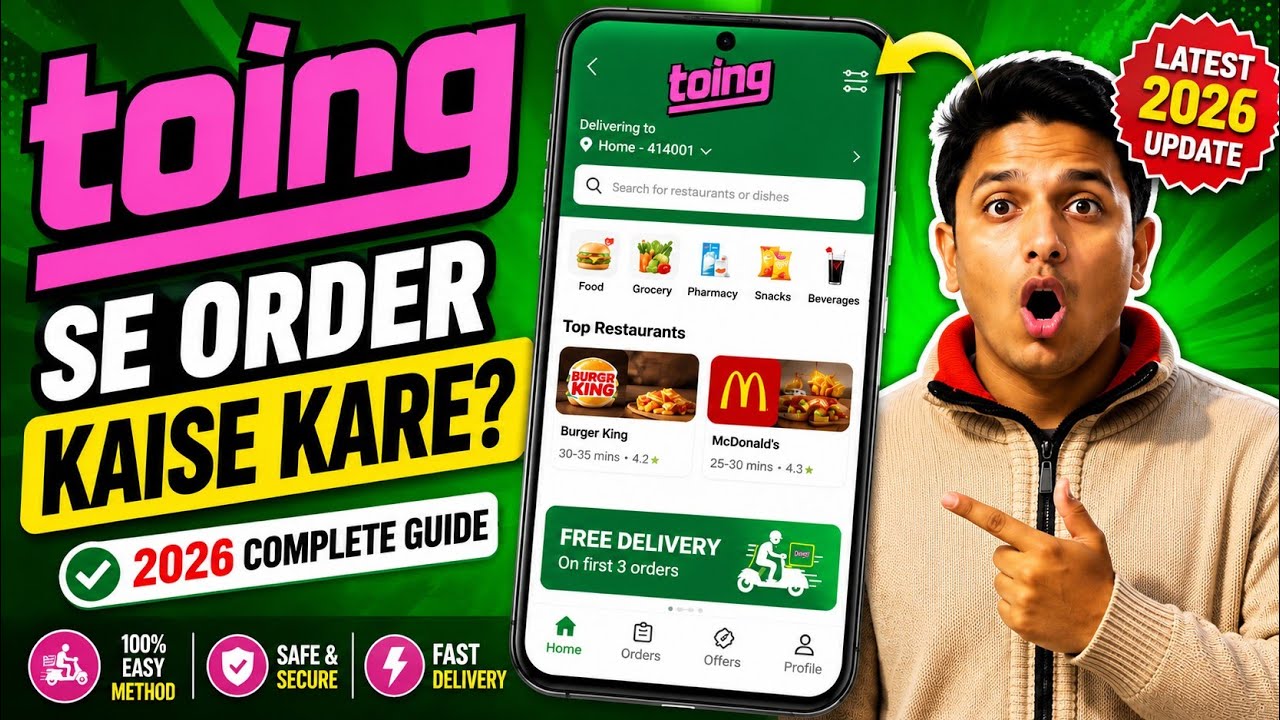 Toing Se Order Kaise Kare 2026 | Toing App Me Food Order Karne Ka Complete Process