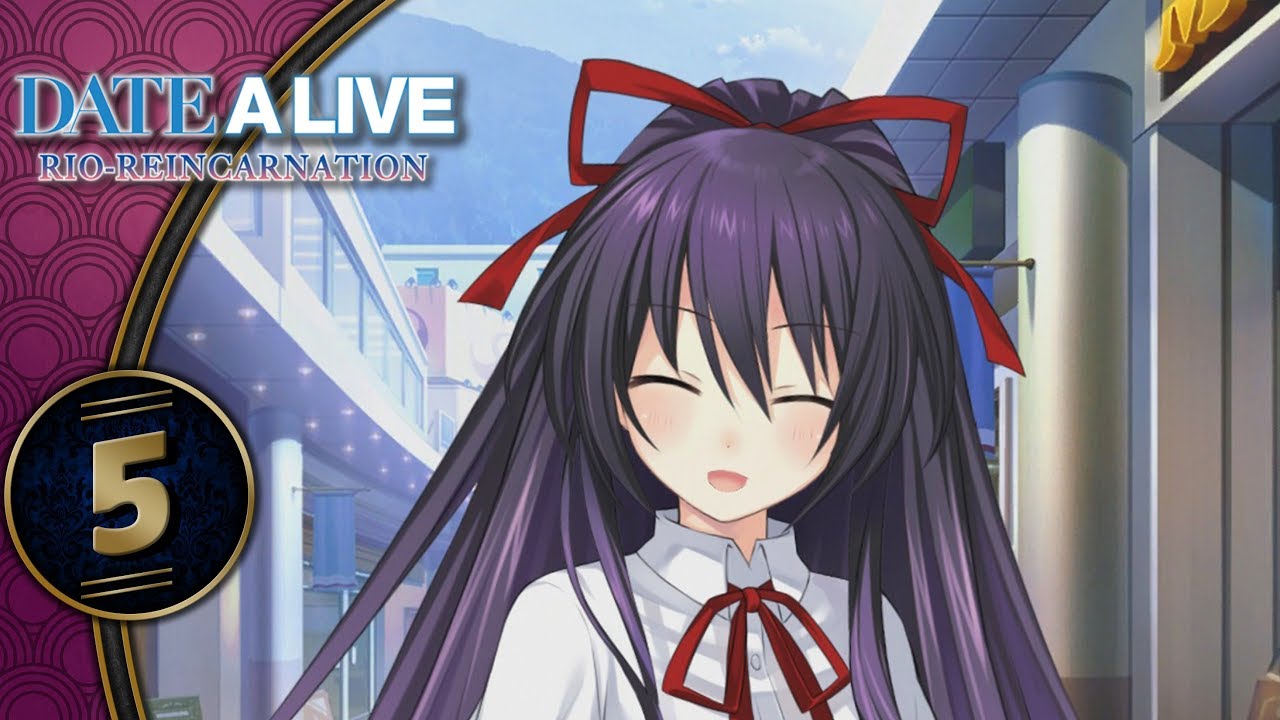 Date A Live Rio Reincarnation | Tohka Goes Missing! | Part 5 (Rinne Utopia, PC, Let's Play, Blind)