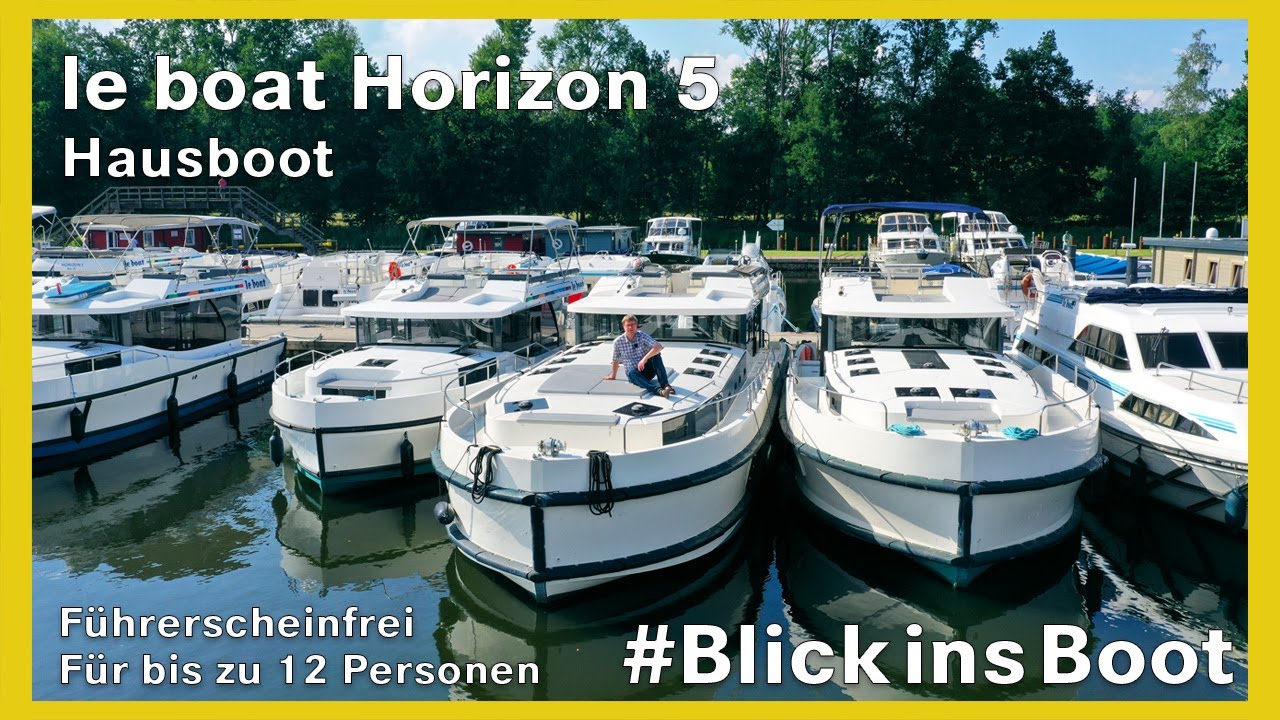 Hausboot Horizon 5 | le boat | Bootsbesichtigung