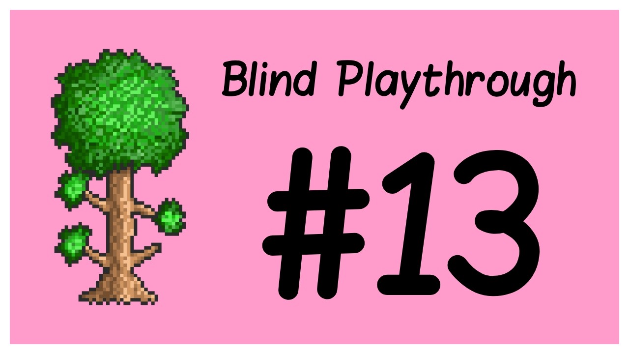First time playing Terraria (No Wiki) #13