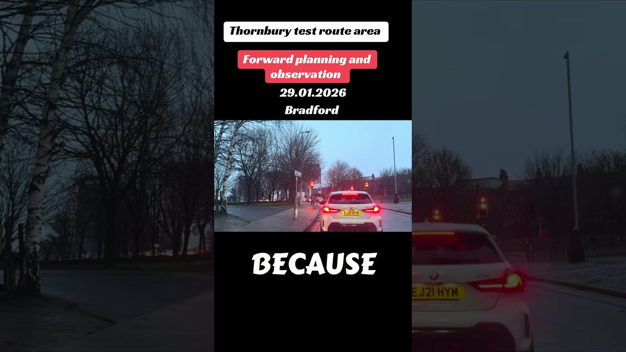 Thornbury test route Forward Planning and observation 29.01.2026