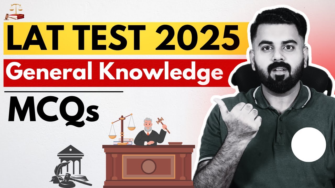 LAT Test Important MCQs for General Knowledge 2025 | The Law Channel