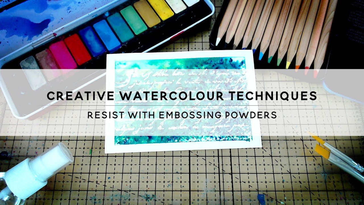 15 Creative Watercolour Techniques 11 Watercolour Resist Embossing Powder