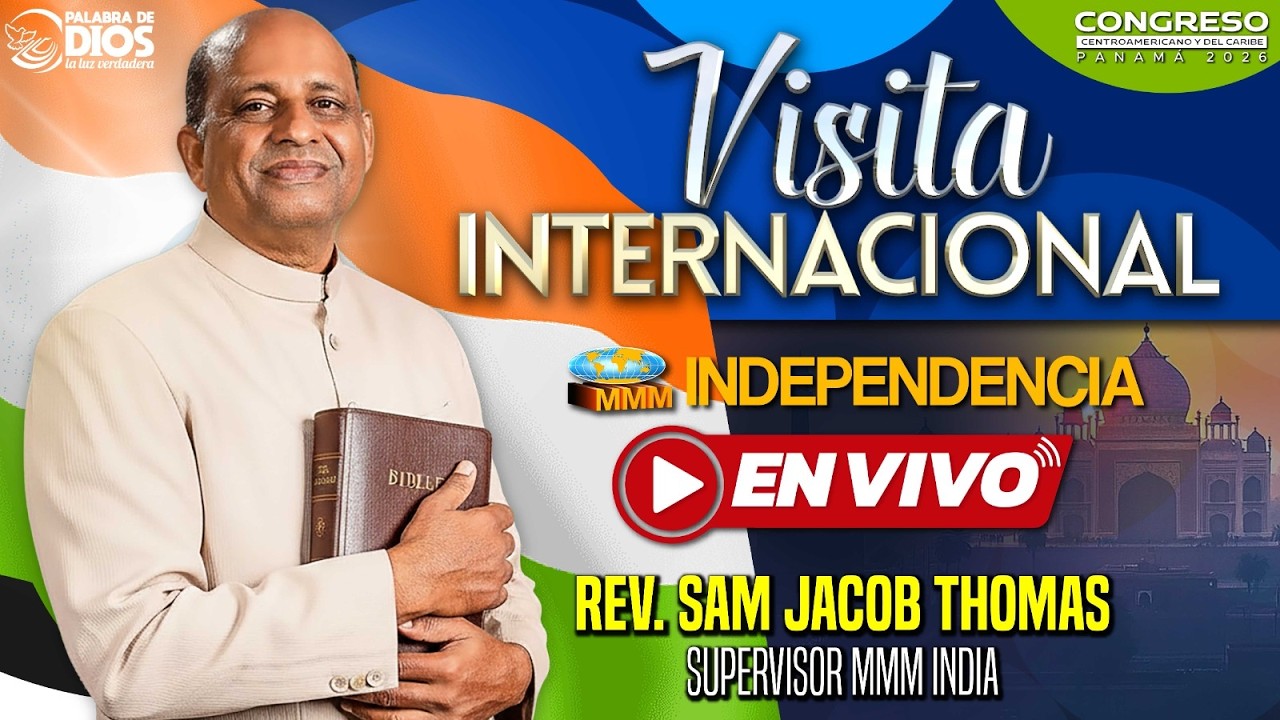 Visita Especial desde la India | Rev. Sam Jacob | MMM Independencia | Movimiento Misionero Mundial