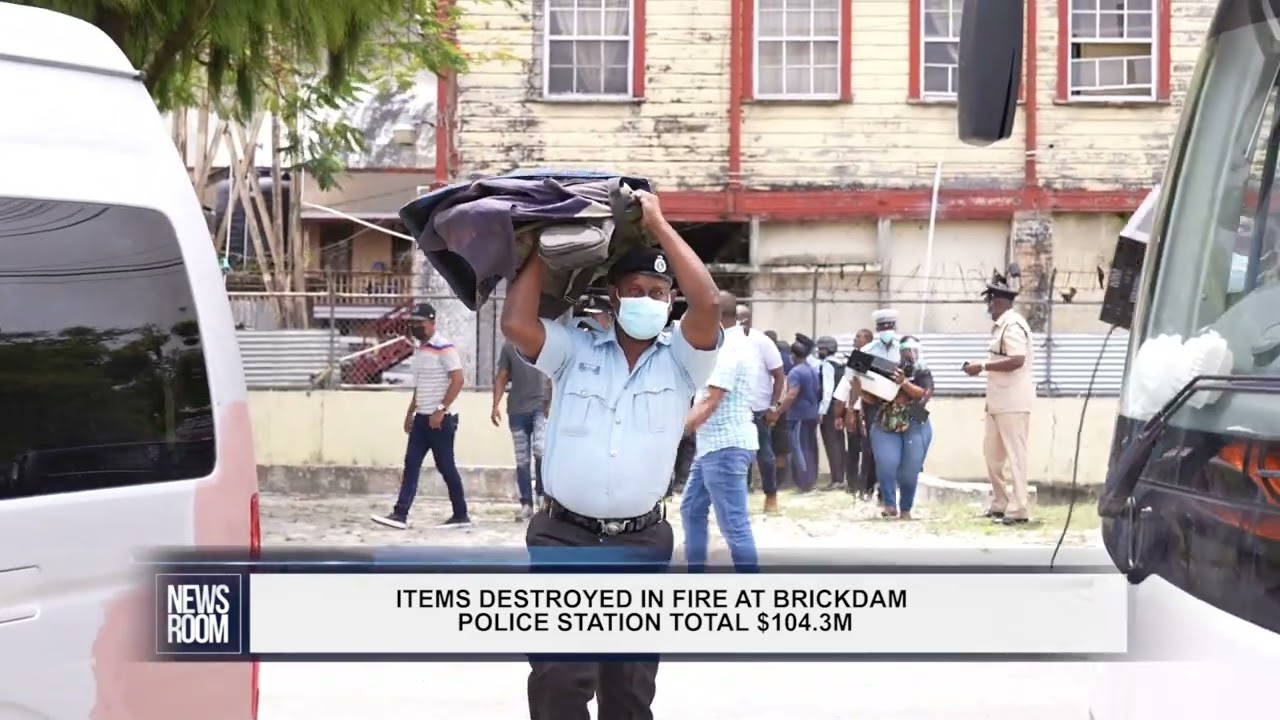 ITEMS DESTROYED IN FIRE AT BRICKDAM POLICE STATION TOTAL $104 3M
