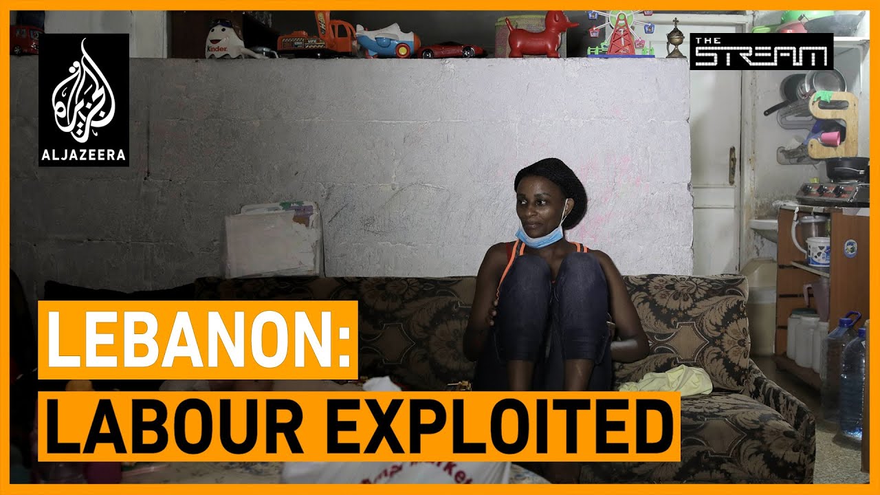 Why do domestic workers in Lebanon still face abuse? | The Stream