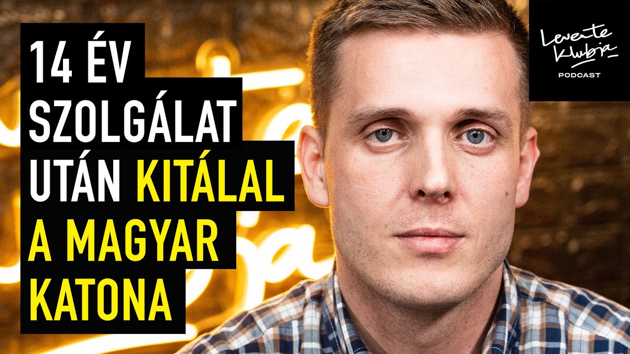 “Nem tudtam már azonosulni a Honvédség, néha családokat ellehetetlenítő lépéseivel” | LEVENTE KLUBJA