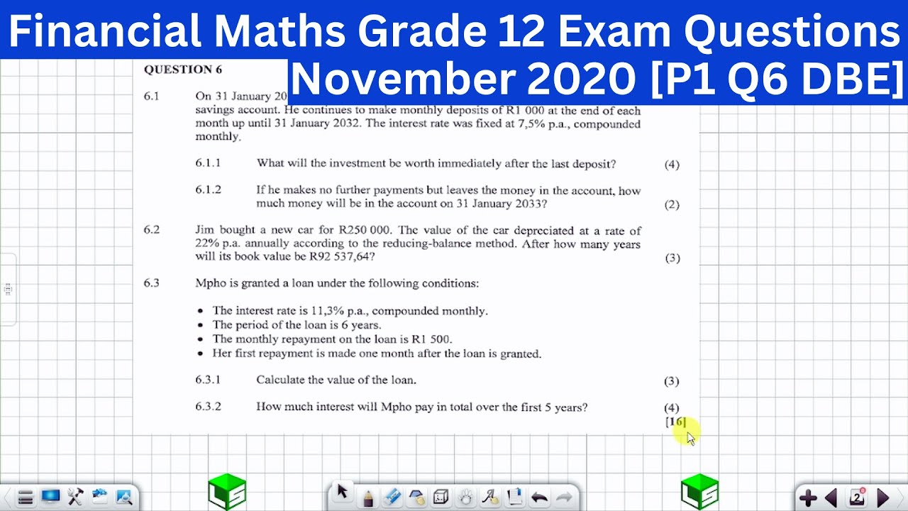 Financial Maths Grade 12 Exam Questions November 2020 [P1 Q6 DBE]