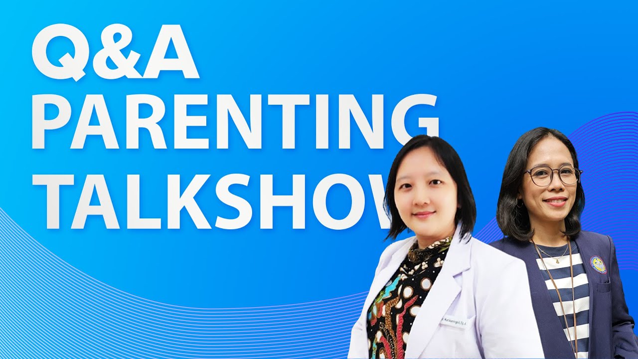 QnA Parenting Talk Show 
