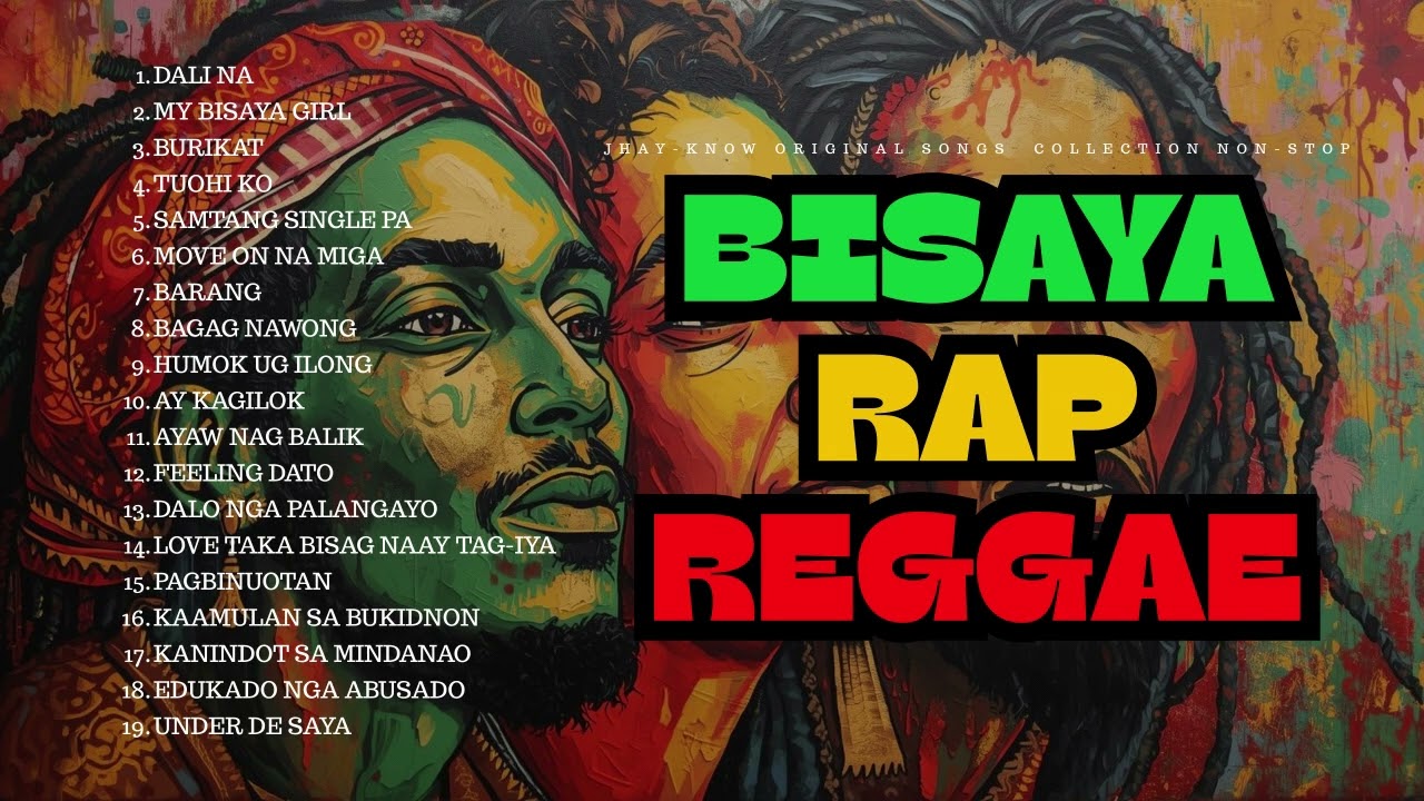 BISAYA RAP REGGAE SONGS NON-STOP | ORIGINAL REGGAE SONGS OF JHAY-KNOW | RVW