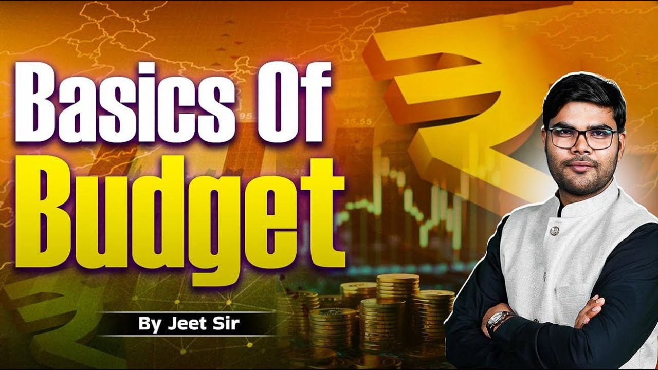 Basics of Budget by Jeet Sir #budget