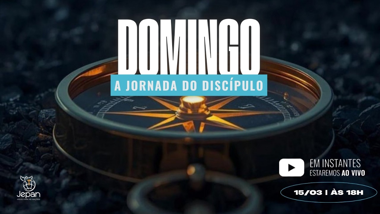 Culto da Família A Jornada do Discípulo | Ap. André Davi | 15/03/2026