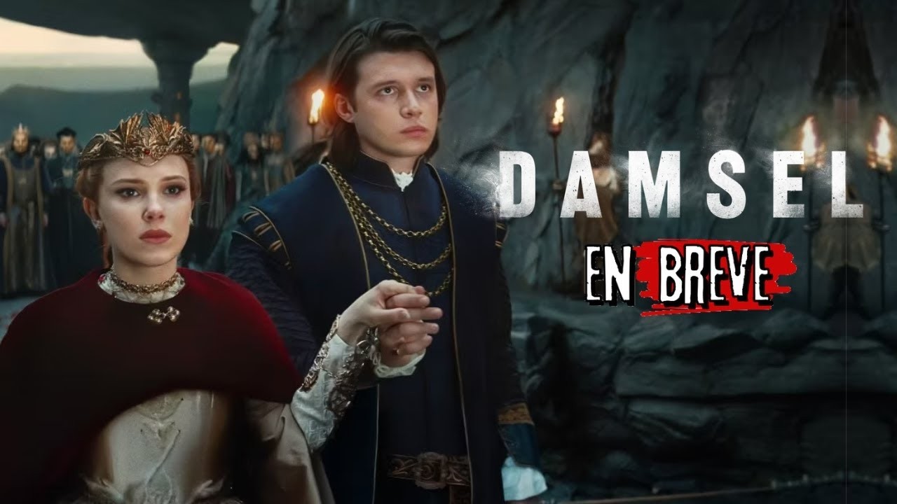 DAMSEL 2024  De Princesa a Heroína   EN BREVE