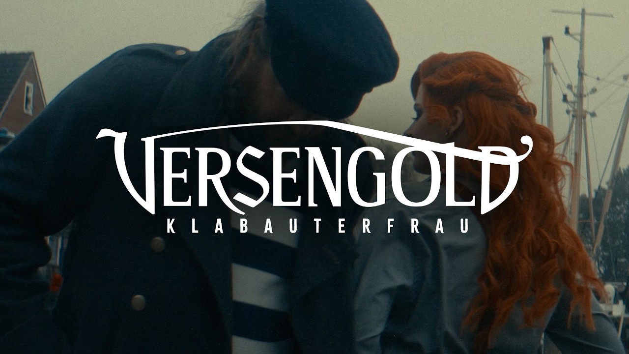 Versengold - Klabauterfrau (Offizielles Video)
