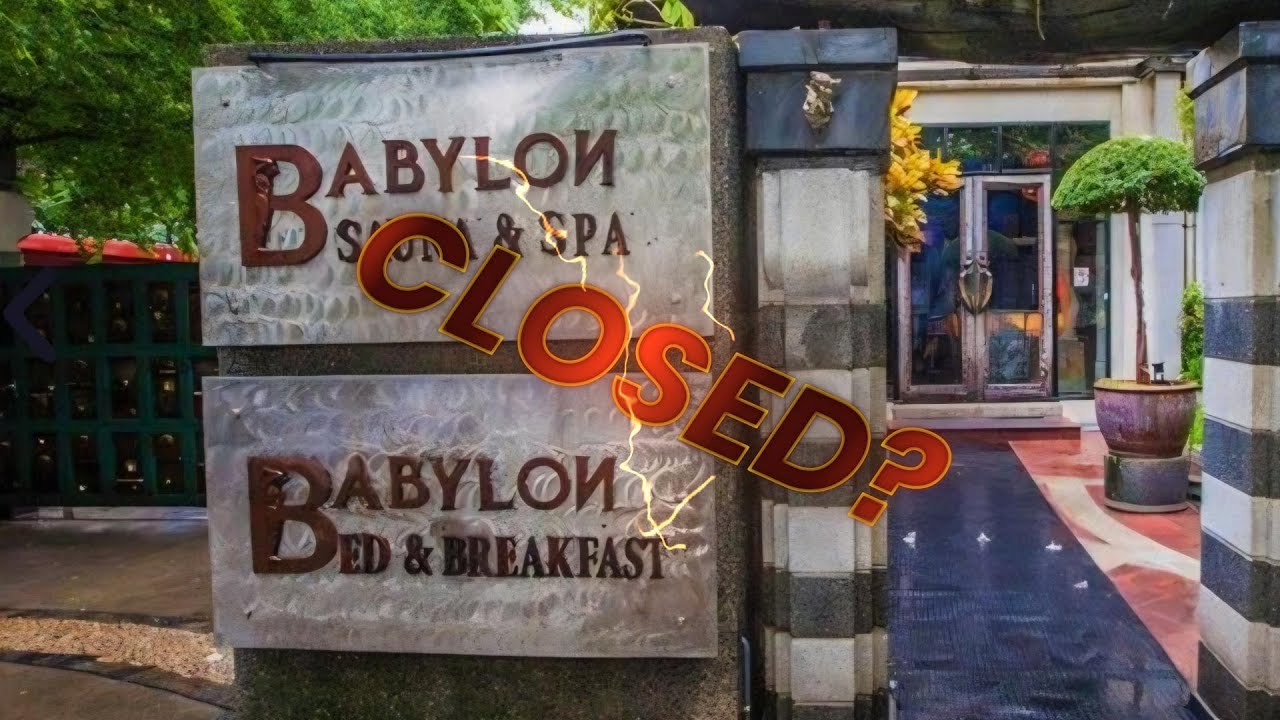 Bangkok Gaylife/ Babylon Sauna still open?