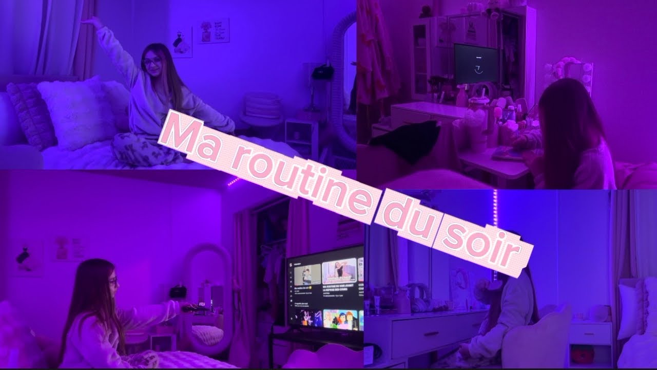 Ma routine du soir 🎀🫶🏻🤍