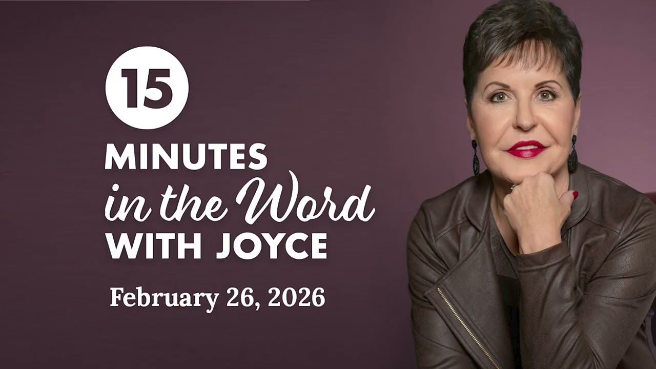 Fearful Thoughts - Pt 2 | 15 Minutes in the Word with Joyce Meyer