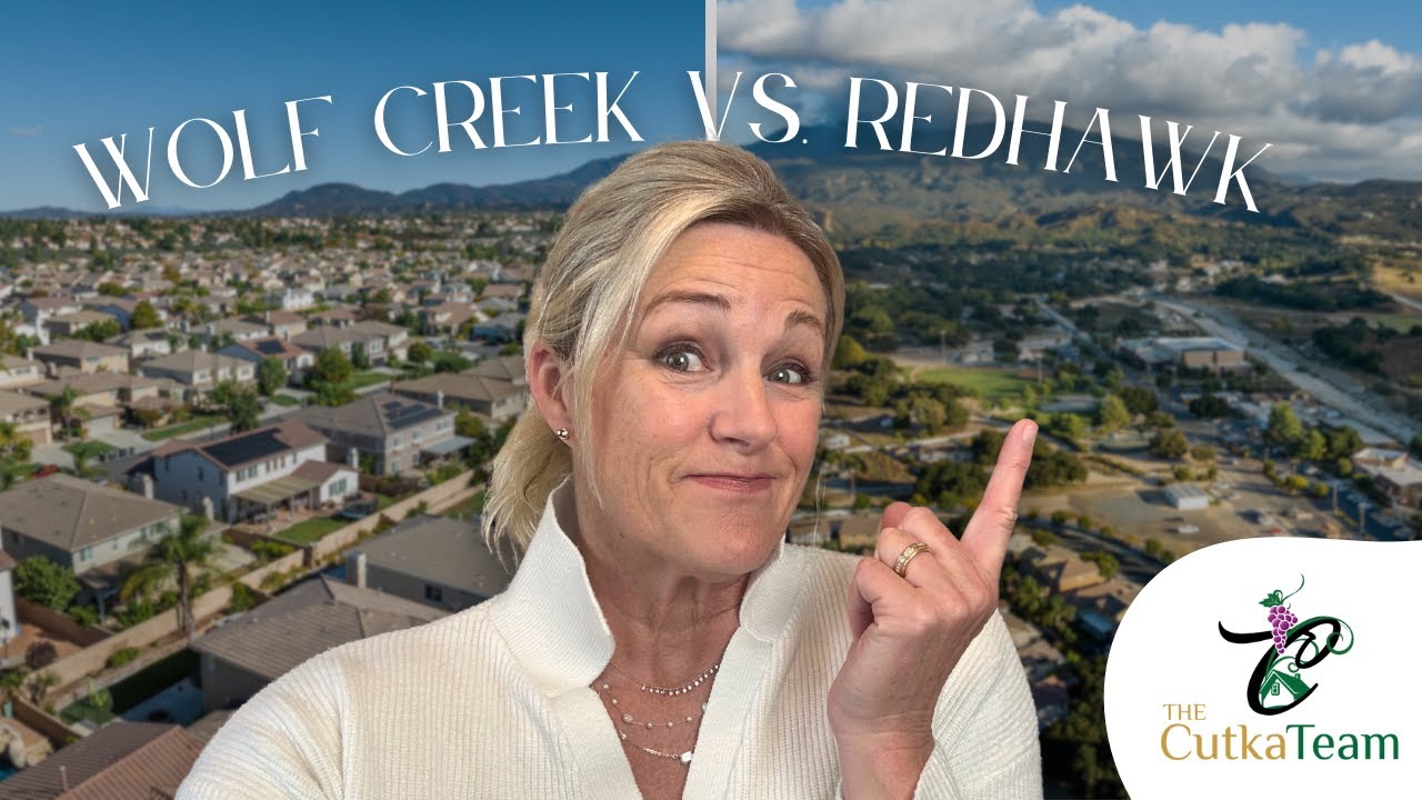 Temecula Neighborhood Comparison | Wolf Creek vs Redhawk