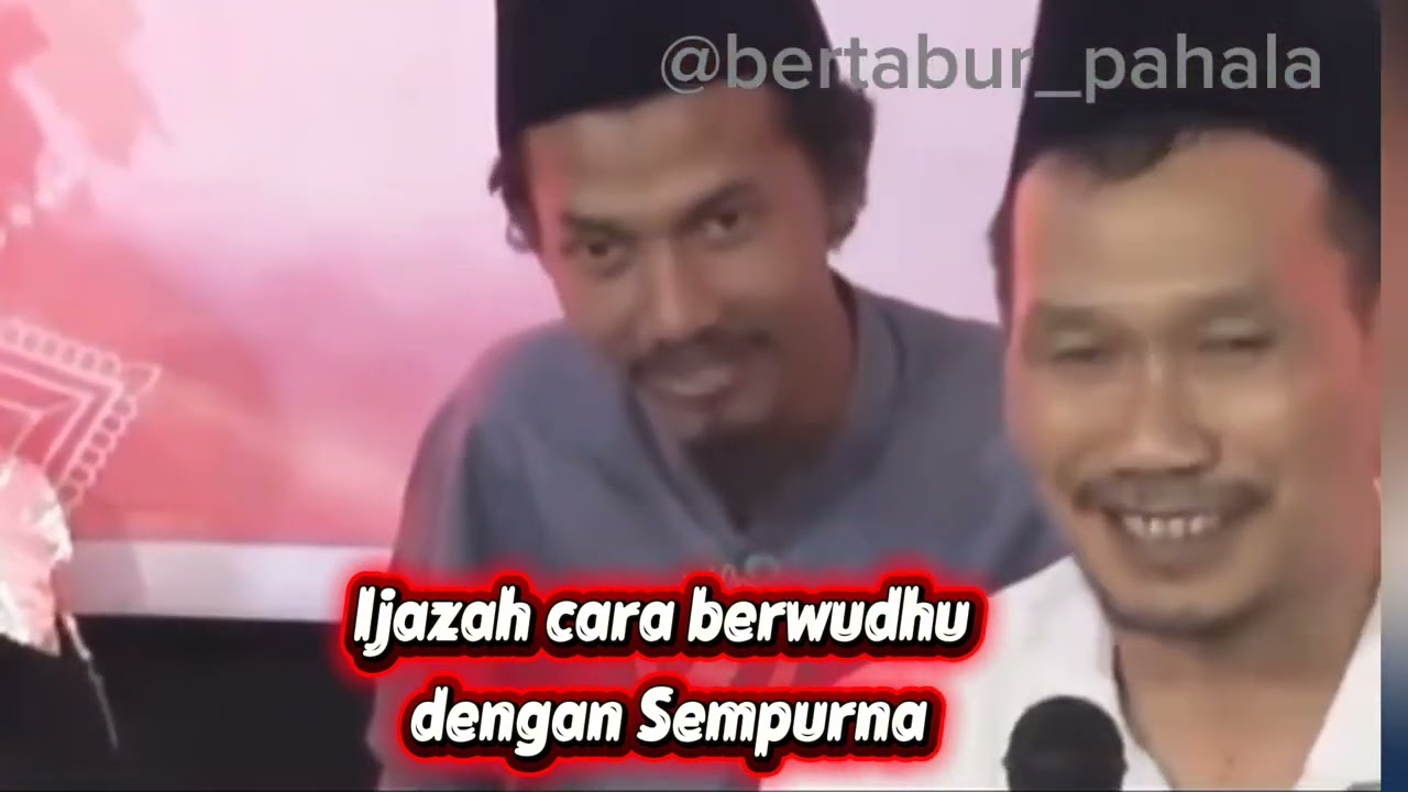 IJAZAH CARA BERWUDHU DENGAN SEMPURNA @bertabur_pahala 
