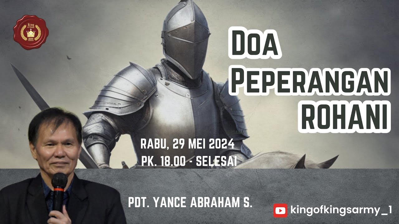 DOA PEPERANGAN ROHANI  |  BANDUNG - RABU 29 MEI 2024 |  KING OF KINGS ARMY
