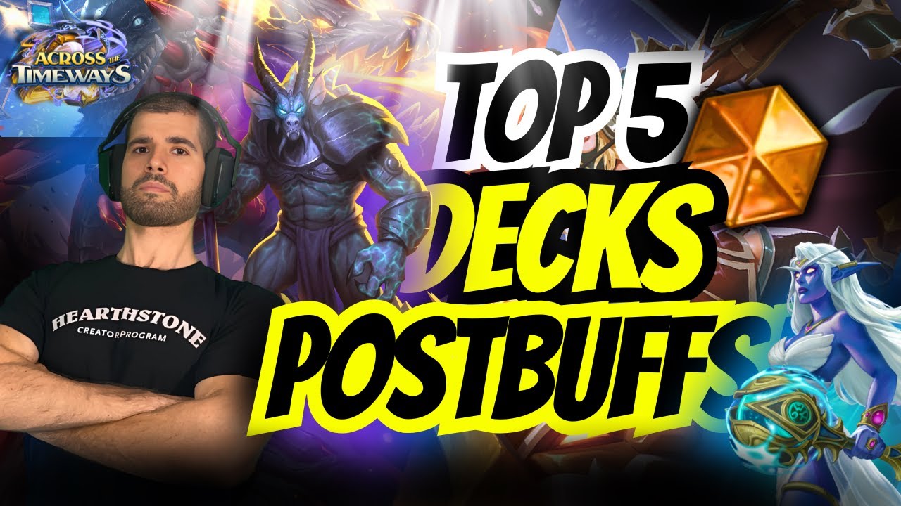 🚨🔥 TOP 5 BEST Hearthstone Decks After the BUFFS!👑