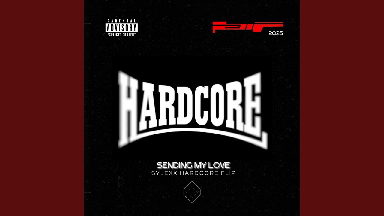 Sending my love [Hardcore Sylexx flip] (feat. Tombazz)