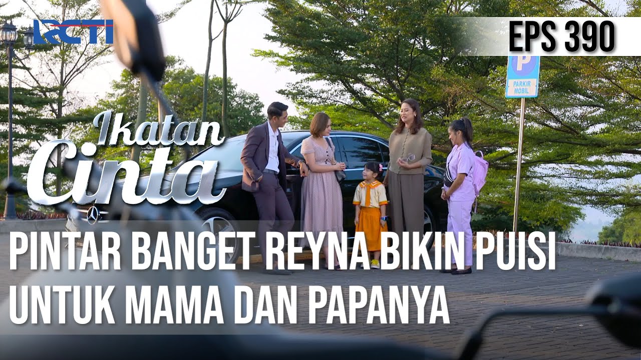GEMUUSHHH😊😊 REYNA BIKIN PUISI UNTUK PAPA DAN MAMANYA | IKATAN CINTA