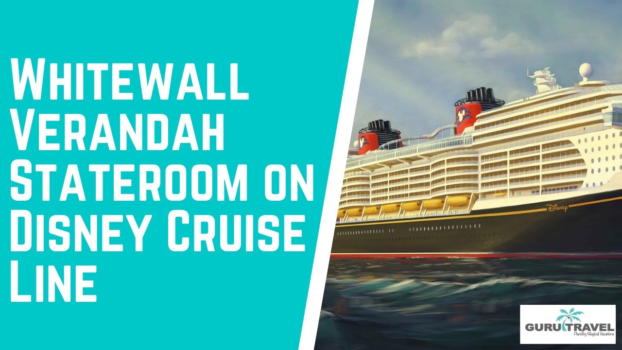 Tour The Whitewall Verandah Stateroom Aboard Disney Cruise Line