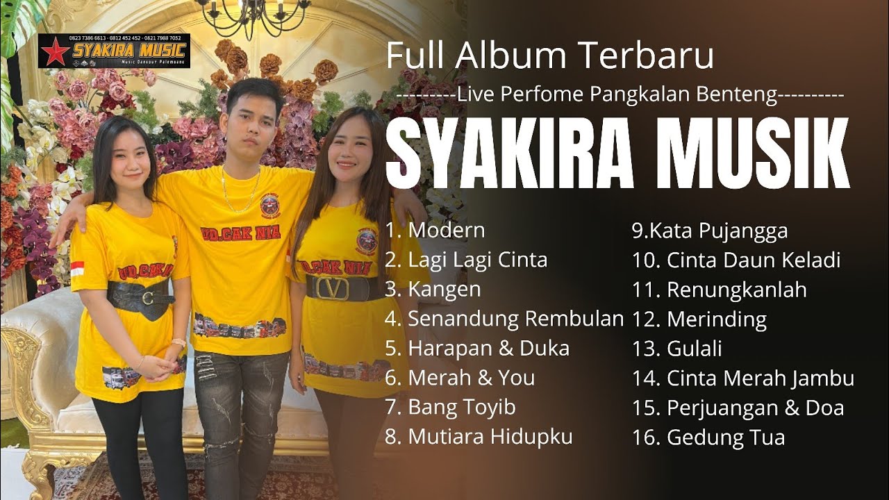 Full Album Terbaru || Syakira Musik Live Perfome Ds.Pangkalan Benteng Part I 