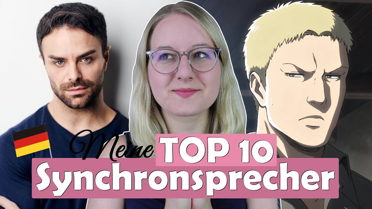 Top 10 Deutsche ANIME SYNCHRONSPRECHER