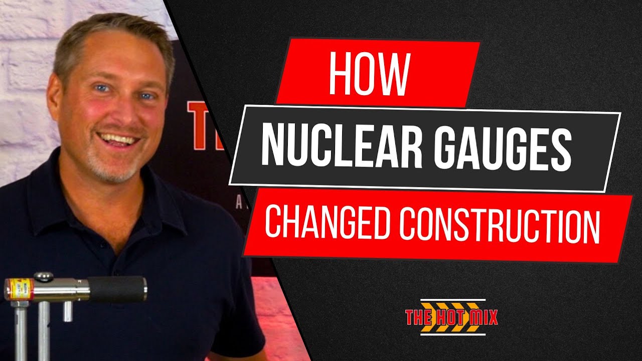 How Nuclear Gauges Changed Construction | The Hot Mix Podcast