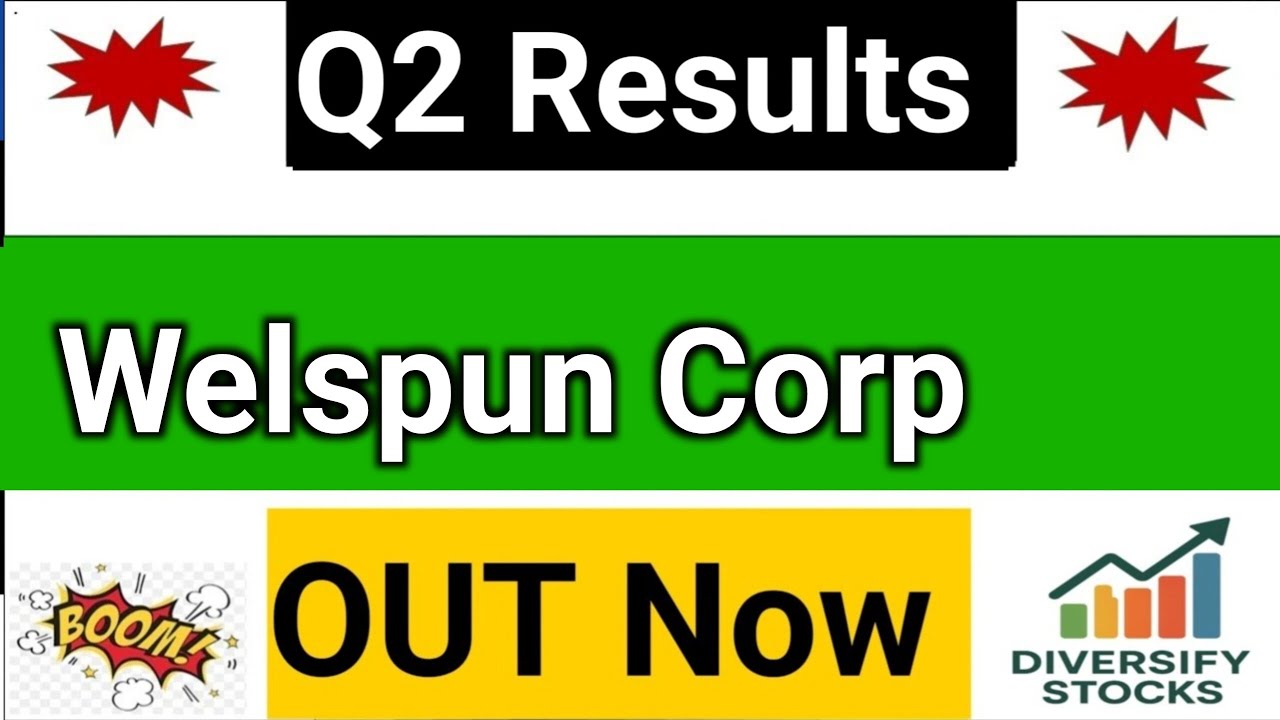 Welspun Corp&nbsp;Q2 Results 2026 | Welspun Corp&nbsp;share latest news | Welspun Corp&nbsp;Results Today | Welspun