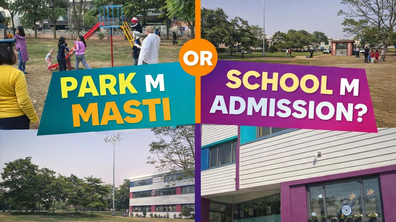 Mithu ka admission kra diya h or park m ki masti 