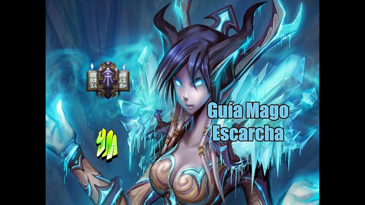 [WoW] Guía Mago Escarcha  7.3.2+