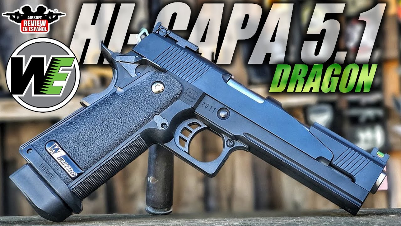 PISTOLA GBB HI-CAPA  5.1 DRAGON🐲 WE ( Review🔍 & Test Shot🎯) | Airsoft Review en Español