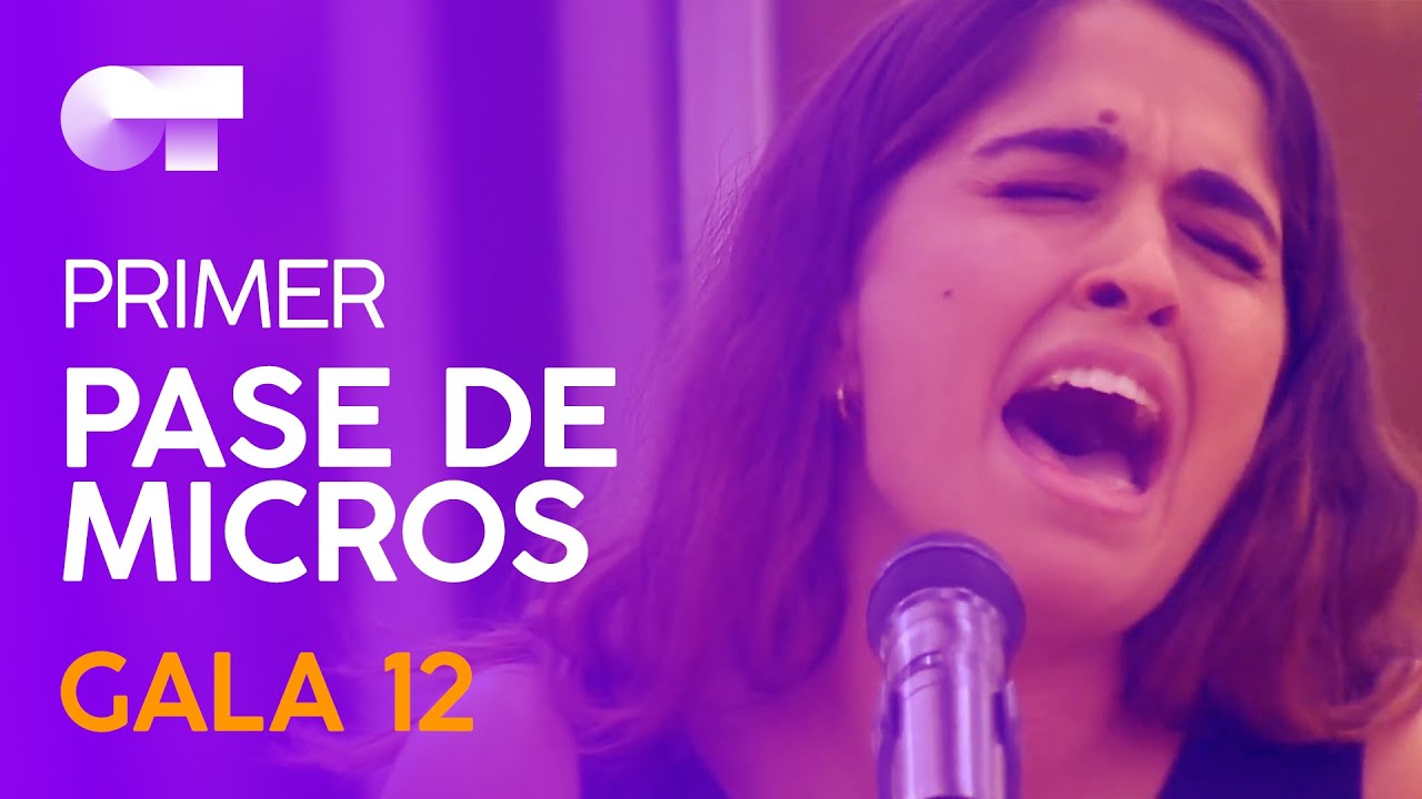 “NANA DEL MEDITERRÁNEO” - ANAJU | PRIMER PASE DE MICROS GALA 12 | OT 2020