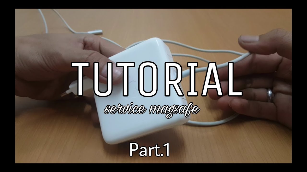 Cara Memperbaiki Charger Mac Book Putus (MagSafe) Part 1