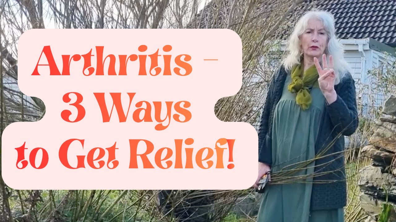 Arthritis?  Three Ways to Get Relief!