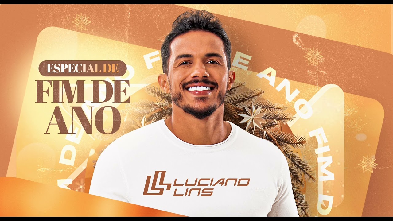 LUCIANO LINS - ESPECIAL DE FIM DE ANO
