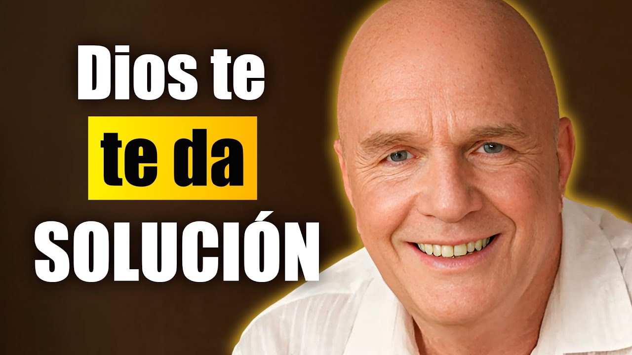 Dios Siempre Encuentra Una Solución Para Ti - Wayne Dyer