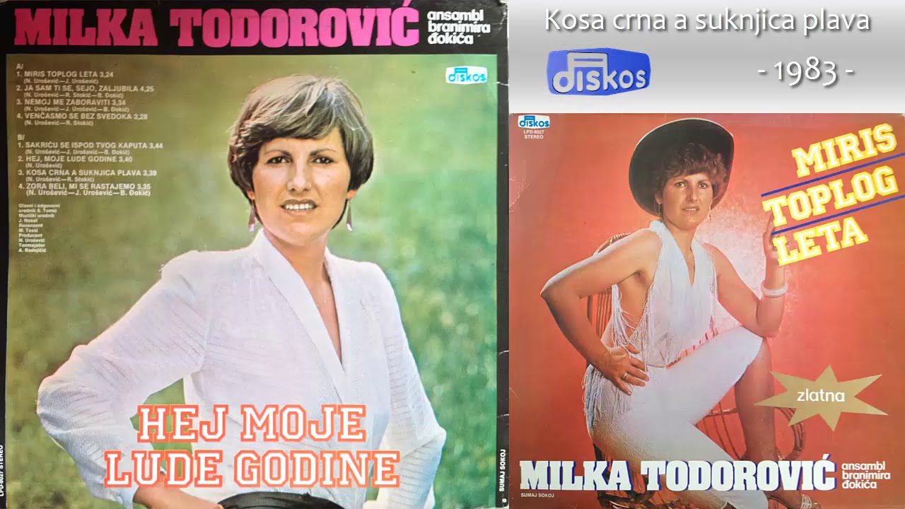 Milka Todorovic - Kosa crna a suknjica plava - (Audio 1983)