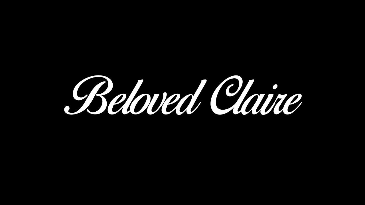 Beloved Claire