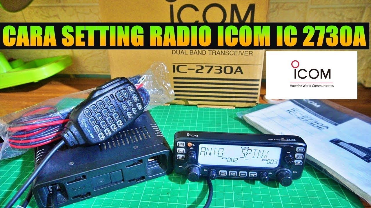 Cara setting radio icom ic 2730a