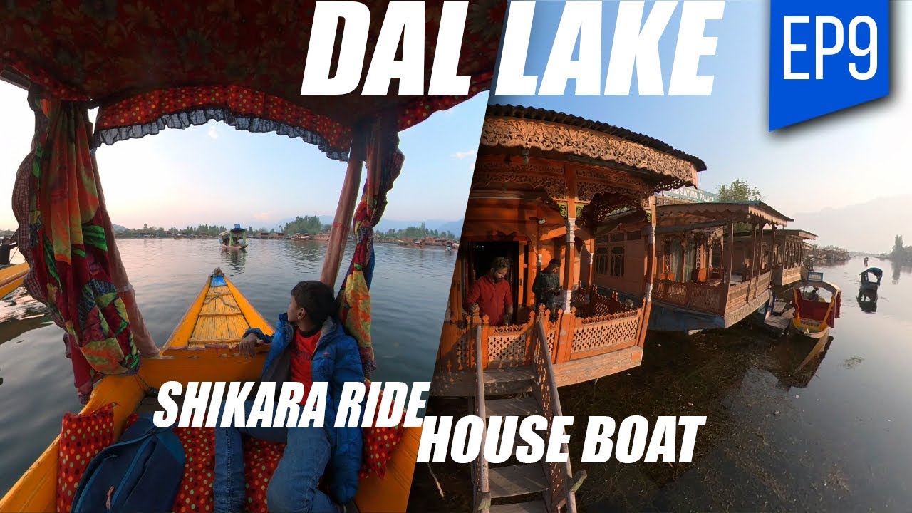Dal lake - Shikara Ride, House Boat | Kashmir Diaries Ep9 | Vlog |  @SIJOseTinyPlanet