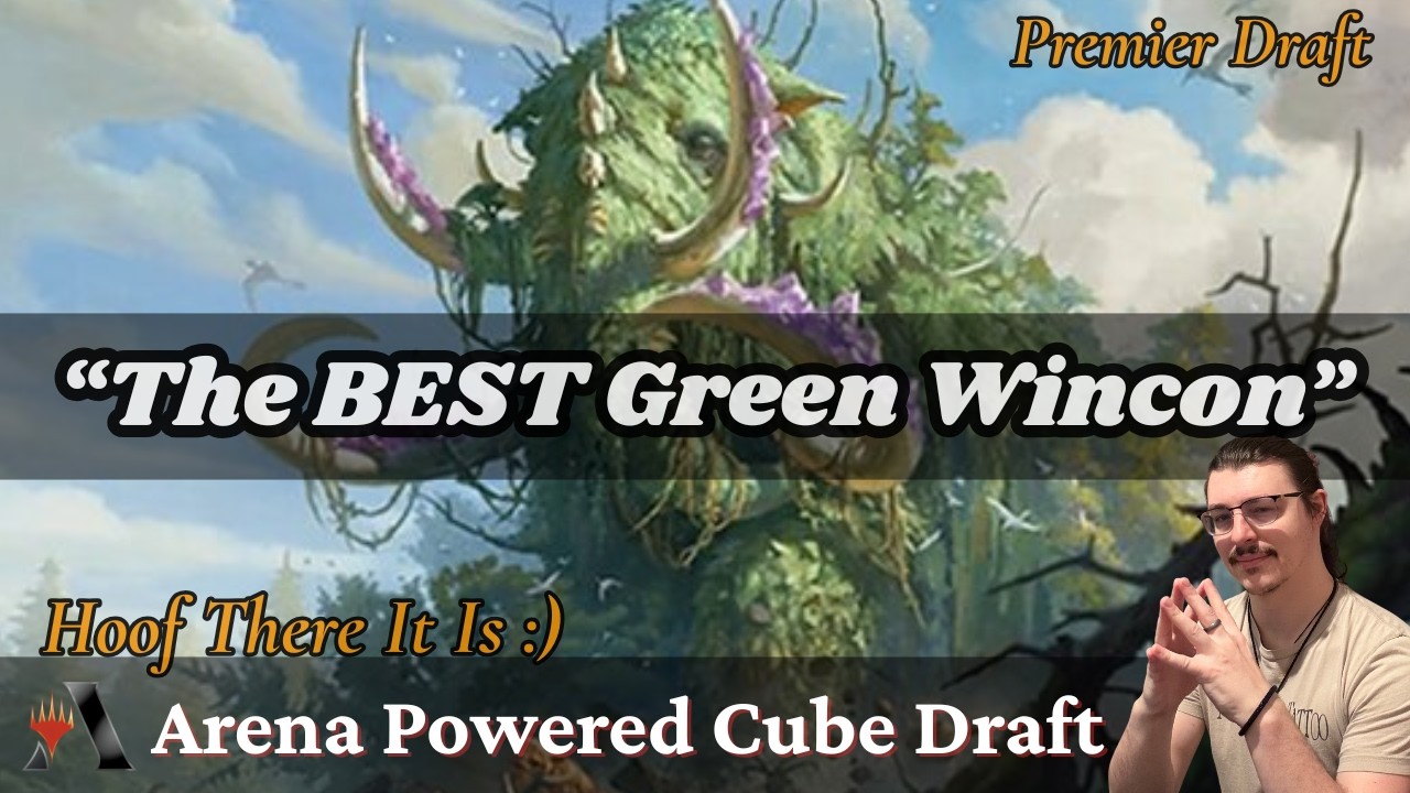 “The BEST Green Wincon” // Arena Powered Cube Draft // MTG Arena