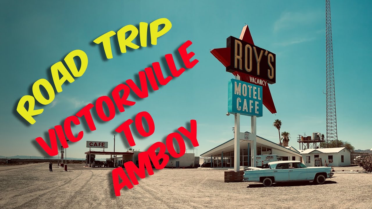 4K Road Trip from Victorville to Amboy on Historic Route 66